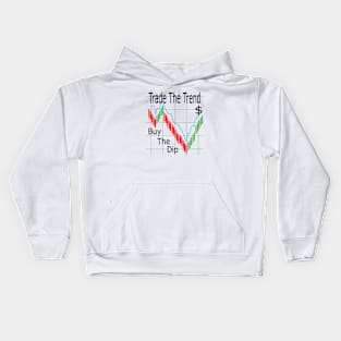 Trade The Trend Buy The Dip $ Kids Hoodie